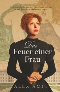 Cover-Abbildung für Das Feuer einer Frau (Softcover/Paperback) (99999---978-3-8194-1138-0)