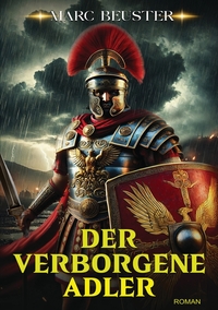 Cover-Abbildung für Der Verborgene Adler (Softcover/Paperback) (99999---978-3-8194-1724-5)