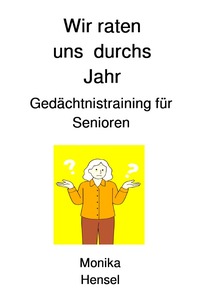 Cover-Abbildung für Wir raten uns durchs Jahr (Softcover/Paperback) (99999---978-3-8197-2296-7)
