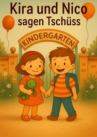 Cover-Abbildung für Kira und Nico sagen Tschüss (99999---978-3-8197-2867-9)