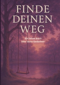 Cover-Abbildung für Finde deinen Weg (Softcover/Paperback) (99999---978-3-8197-3110-5)