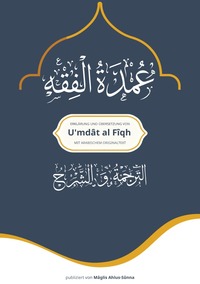 Cover-Abbildung für U'mdat al Fiqh - Uebersetzung und Erklärung (Softcover/Paperback) (99999---978-3-8197-3398-7)