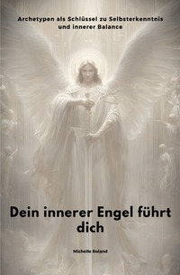 Cover-Abbildung für Dein innerer Engel führt dich (Softcover/Paperback) (99999---978-3-8197-3572-1)