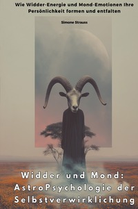 Cover-Abbildung für Widder und Mond: AstroPsychologie der Selbstverwirklichung (Hardcover) (99999---978-3-8197-3579-0)