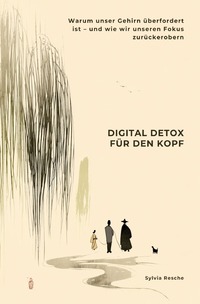 Cover-Abbildung für Digital Detox für den Kopf (Softcover/Paperback) (99999---978-3-8197-3591-2)