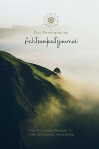 Cover-Abbildung für Das Emetophobie Achtsamkeitsjournal (Hardcover) (99999---978-3-8197-3709-1)