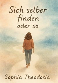 Cover-Abbildung für Sich Selber finden oder so (Softcover/Paperback) (99999---978-3-8197-3719-0)
