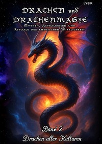 Cover-Abbildung für DRACHEN und DRACHENMAGIE / Drachen und Drachenmagie - Band 2 - Drachen aller Kulturen (Softcover/Paperback) (99999---978-3-8197-3759-6)