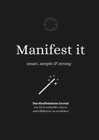 Cover-Abbildung für Manifest it: Smart, Simple & Strong (Softcover/Paperback) (99999---978-3-8197-4978-0)