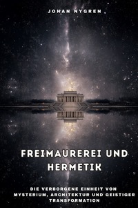 Cover-Abbildung für Freimaurerei und Hermetik (Hardcover) (99999---978-3-8197-5451-7)