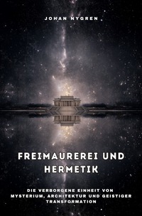 Cover-Abbildung für Freimaurerei und Hermetik (Softcover/Paperback) (99999---978-3-8197-5452-4)