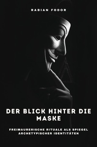 Cover-Abbildung für Der Blick hinter die Maske (Softcover/Paperback) (99999---978-3-8197-5461-6)