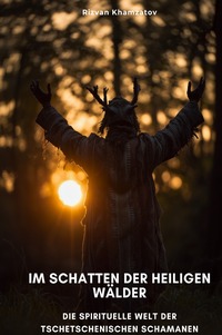 Cover-Abbildung für Im Schatten der heiligen Wälder (Hardcover) (99999---978-3-8197-5474-6)