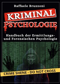 Cover-Abbildung für Kriminalpsychologie (Softcover/Paperback) (99999---978-3-8197-5482-1)