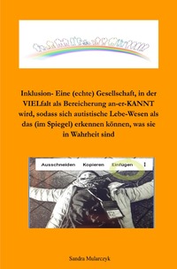 Cover-Abbildung für Inklusion -Eine (echte) Gesellschaft, in der VIELfalt als Bereicherung an-er-KANNT wird, (Softcover/Paperback) (99999---978-3-8197-5552-1)