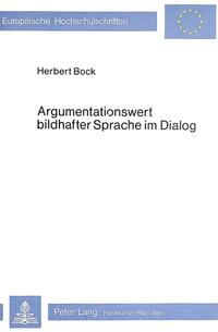 Argumentationswert bildhafter Sprache im Dialog