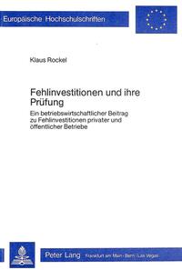 Fehlinvestitionen und ihre Prüfung