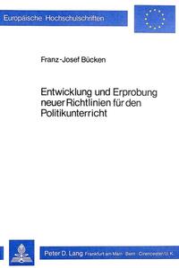 Entwicklung und Erprobung neuer Richtlinien für den Politikunterricht