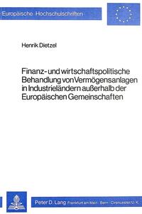 Finanz- und wirtschaftspolitische Behandlung von Vermögensanlagen in Industrieländern ausserhalb der Europäischen Gemeinschaften