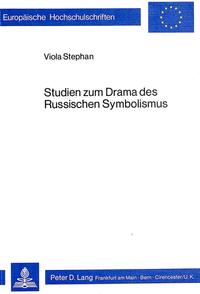 Studien zum Drama des russischen Symbolismus