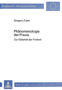 Phänomenologie der Praxis