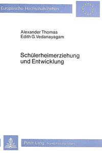 Schülerheimerziehung und Entwicklung