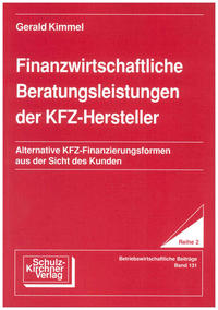 Finanzwirtschaftliche Beratungsleistungen der KFZ-Hersteller