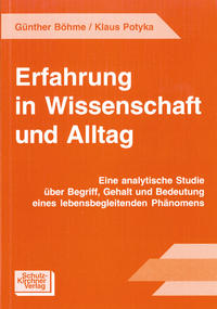 Erfahrung in Wissenschaft und Alltag