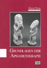 Grundlagen der Aphasietherapie