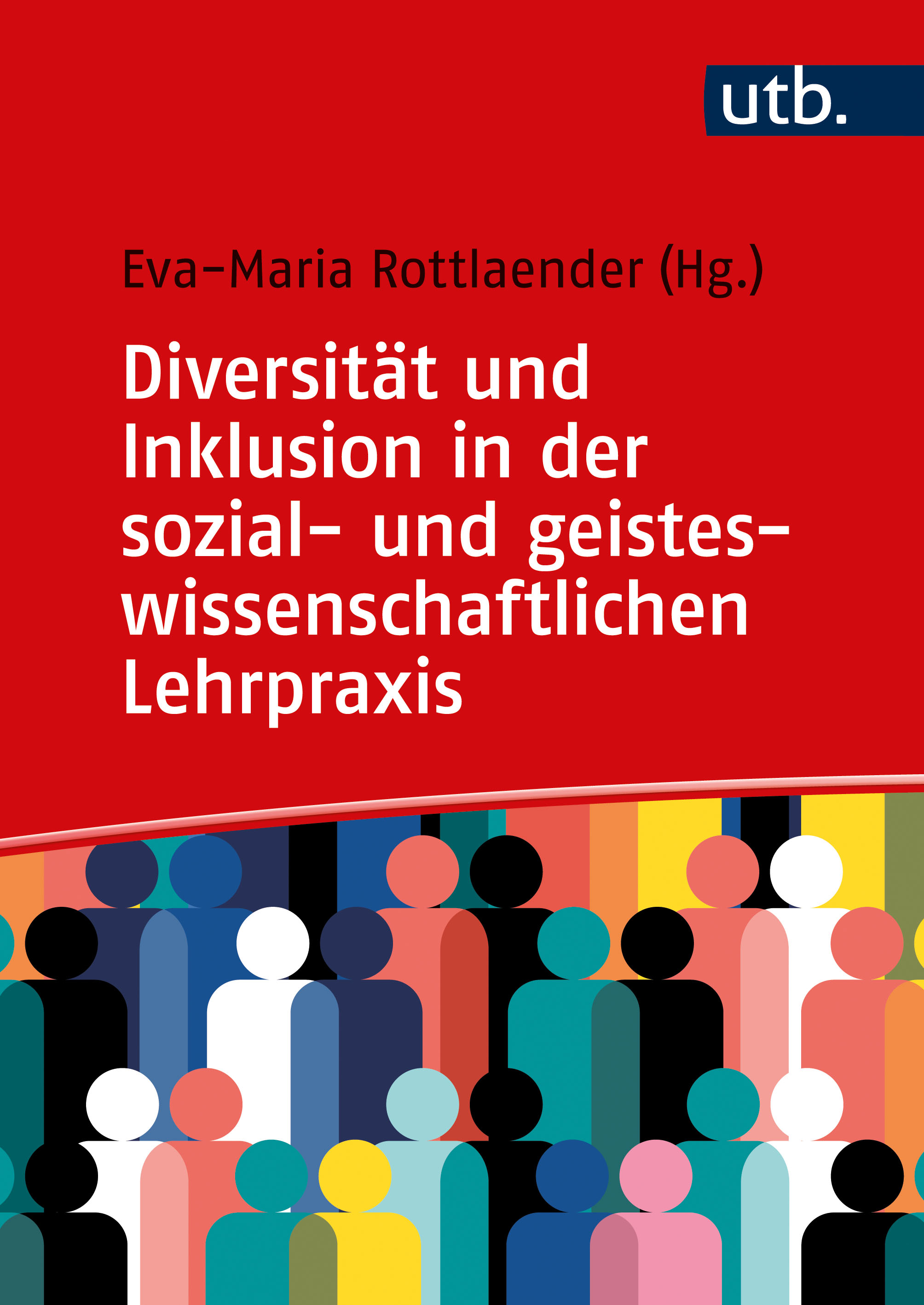 Cover-Abbildung für Diversität und Inklusion in der sozial- und geisteswissenschaftlichen Lehrpraxis (Softcover/Paperback) (99999---978-3-8252-6021-7)
