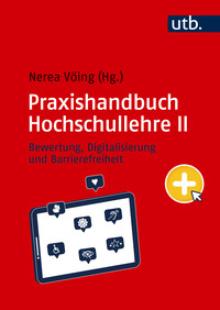 Cover-Abbildung für Praxishandbuch Hochschullehre II (Softcover/Paperback) (99999---978-3-8252-6330-0)