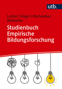 Cover-Abbildung für Studienbuch Empirische Bildungsforschung (Softcover/Paperback) (99999---978-3-8252-6493-2)
