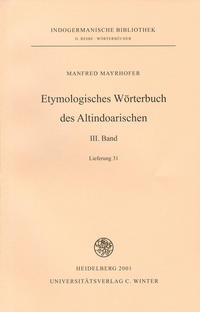 Etymologisches Wörterbuch des Altindoarischen / Band III
