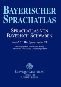 Sprachatlas von Bayerisch-Schwaben (SBS) / Wortgeographie VI