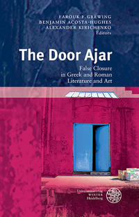 The Door Ajar: False Closure in Greek and Roman Literature and Art