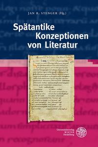 The Library of the Other Antiquity / Spätantike Konzeptionen von Literatur