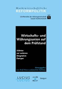 Wirtschafts- und Währungsunion auf dem Prüfstand