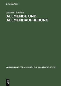 Allmende und Allmendaufhebung