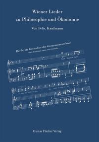 Wiener Lieder zu Philosophie und Ökonomie