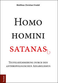Homo homini satanas