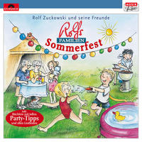 Rolf Zuckowski: Rolfs Familien-Sommerfest