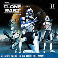 The Clone Wars / 07: Die Bruchlandung / Die Verteidiger des Friedens