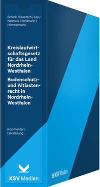 Kreislaufwirtschaftsgesetz für das Land Nordrhein-Westfalen / Bodenschutz- und Altlastenrecht in Nordrhein-Westfalen