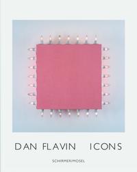 Dan Flavin: Icons