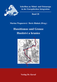 Hussitismus und Grenze / Husitství a hranice