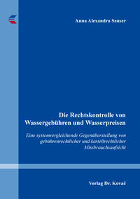 Die Rechtskontrolle von Wassergebühren und Wasserpreisen