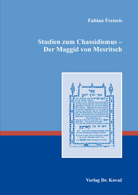 Studien zum Chassidismus – Der Maggid von Mesritsch