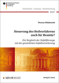 Steuerung des Heilverfahrens auch für Beamte?