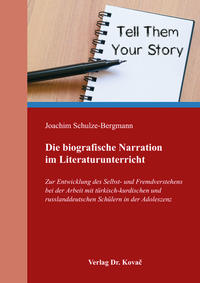 Die biografische Narration im Literaturunterricht