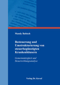 Besteuerung und Umstrukturierung von steuerbegünstigten Krankenhäusern